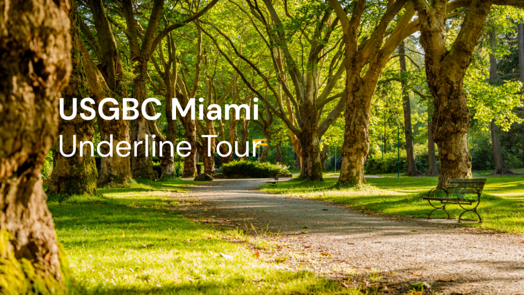 USGBC Miami Underline Tour