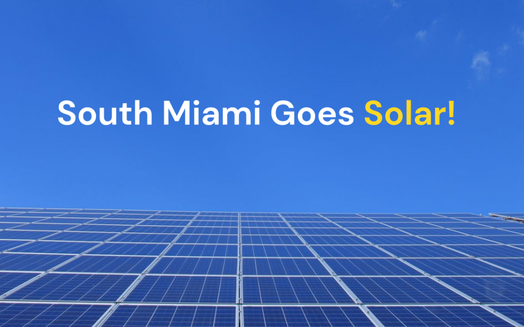 South Miami Goes Solar!