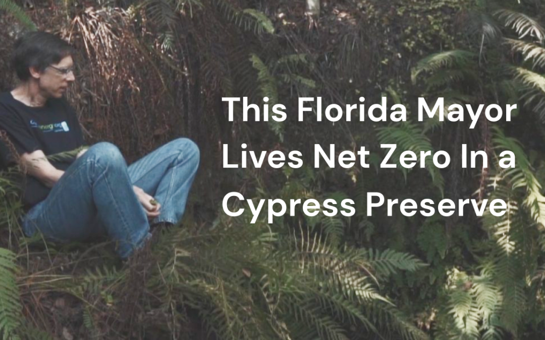 This Florida Mayor Lives Net-Zero in a Cypress Preserve