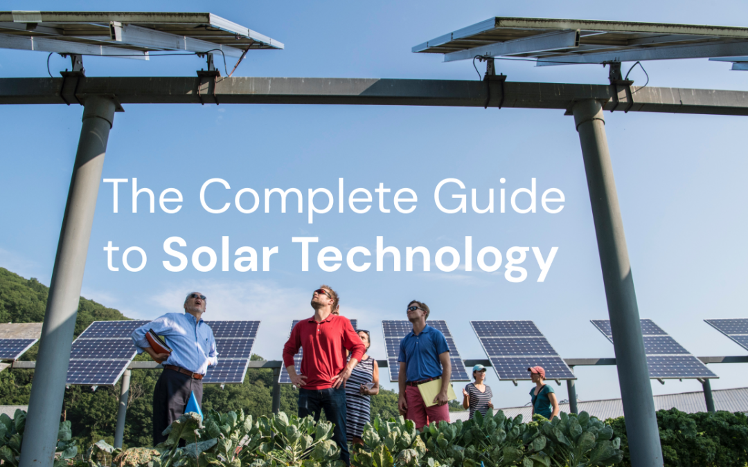 The Complete Guide to Solar Technology