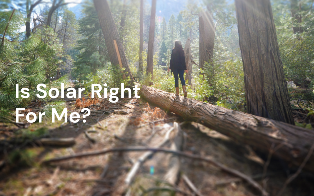 Is Solar Right for Me?