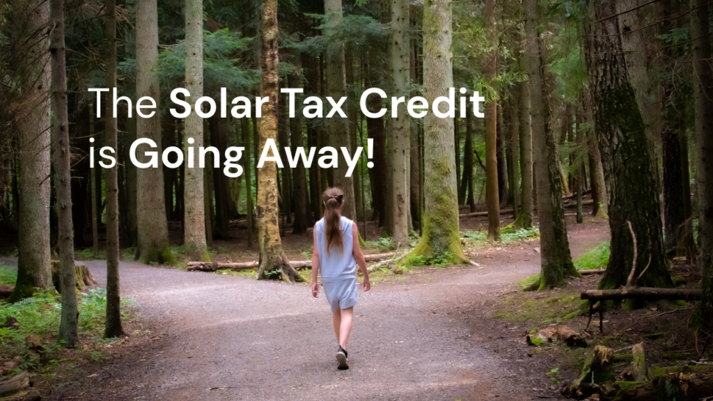 solar tax credit going away
